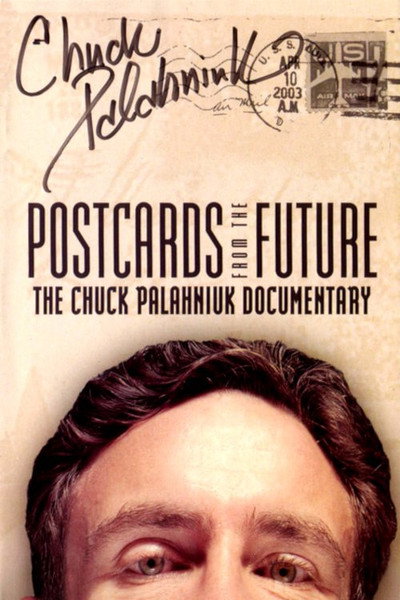 Póster de Postcards from the Future: The Chuck Palahniuk Documentary