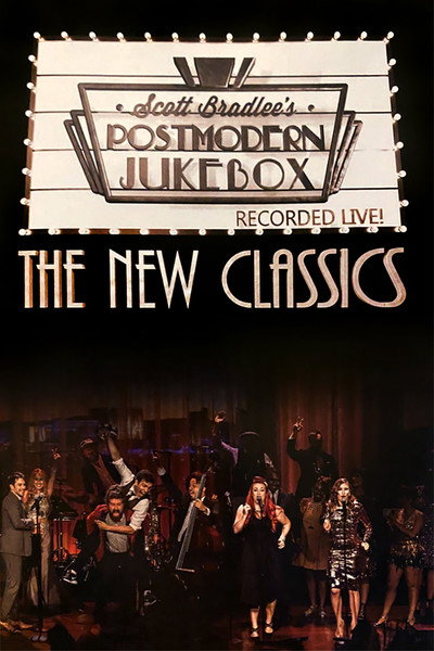 Póster de Postmodern Jukebox: The New Classics