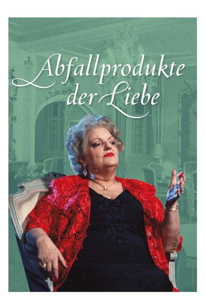 Póster de Poussières d'amour - Abfallprodukte der Liebe