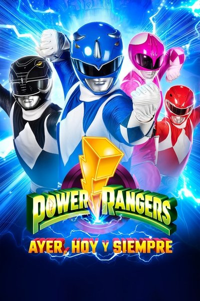 Póster de Power Rangers: Ayer, hoy y siempre