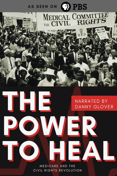 Póster de Power to Heal: Medicare and the Civil Rights Revolution