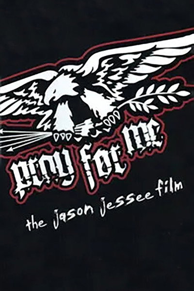 Póster de Pray for Me: The Jason Jessee Film