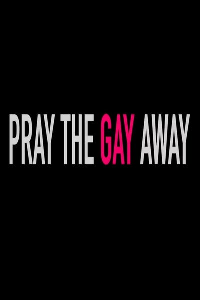 Póster de Pray The Gay Away