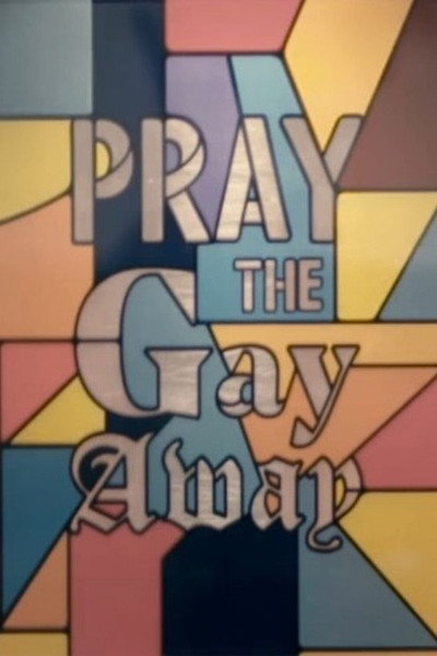 Póster de Pray the Gay Away
