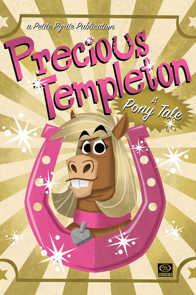 Póster de Precious Templeton: A Pony Tale
