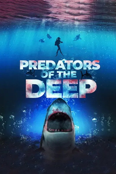 Póster de Predators of the Deep: The Hunt for the Lost Four