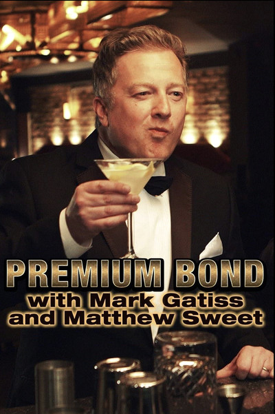 Póster de Premium Bond with Mark Gatiss and Matthew Sweet