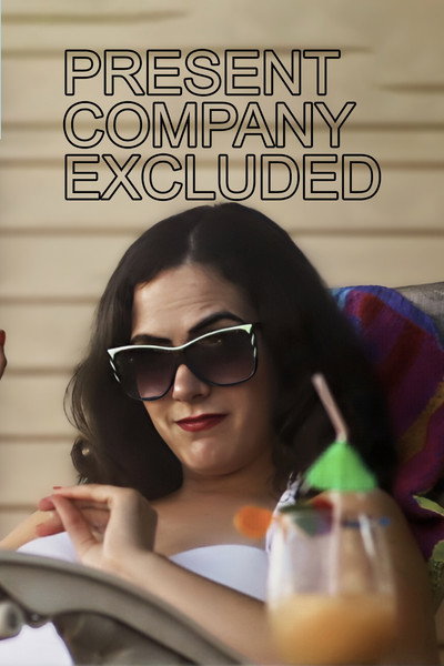 Póster de Present Company Excluded