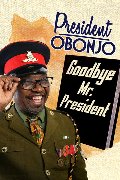 Póster de President Obonjo: Goodbye Mr President