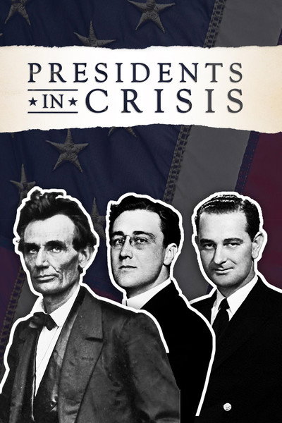 Póster de Presidents in Crisis