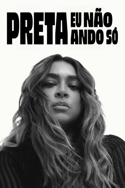 Póster de Preta: Eu Não Ando Só