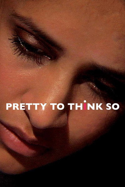 Póster de Pretty to Think So