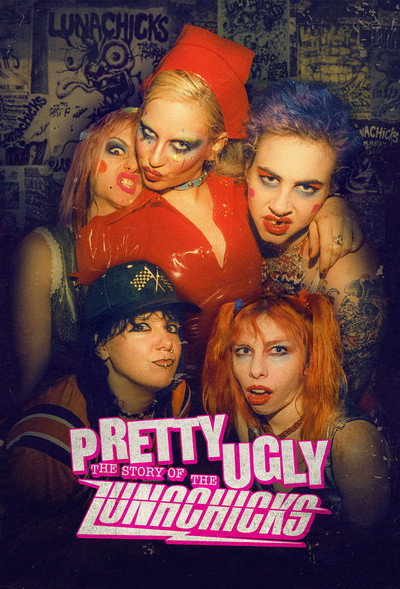 Póster de Pretty Ugly: The Story of the Lunachicks