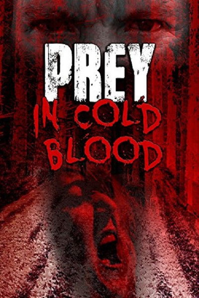 Póster de Prey, in Cold Blood