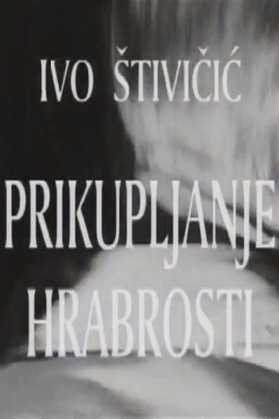 Póster de Prikupljanje hrabrosti