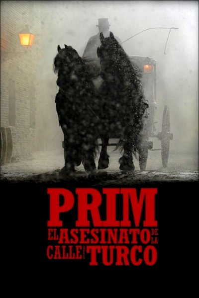Póster de Prim, l'assassinat del carrer del Turco