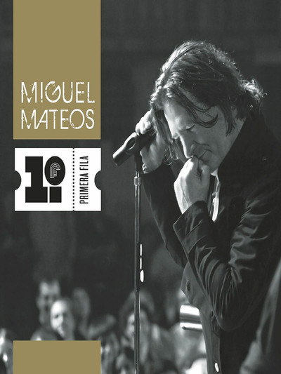Póster de Primera Fila: Miguel Mateos
