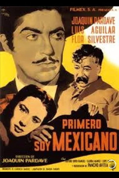 Póster de Primero soy mexicano