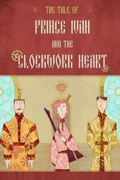 Póster de Prince Ivan and the Clockwork Heart