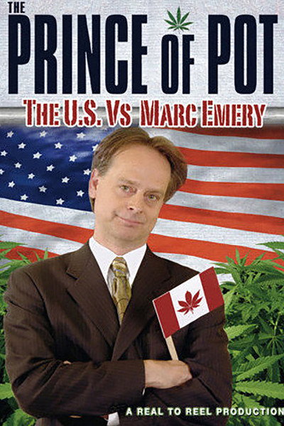 Póster de Prince of Pot: The U.S. vs. Marc Emery