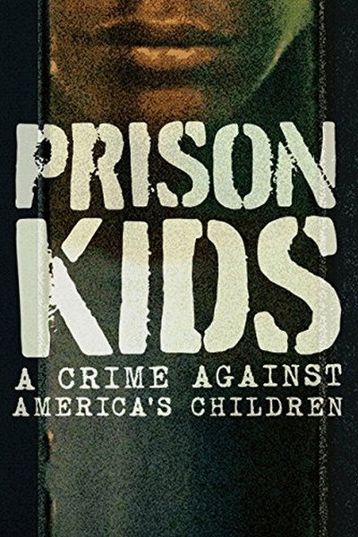 Póster de Prison Kids: A Crime Against America's Children