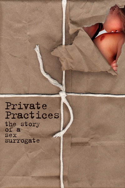 Póster de Private Practices: The Story of a Sex Surrogate