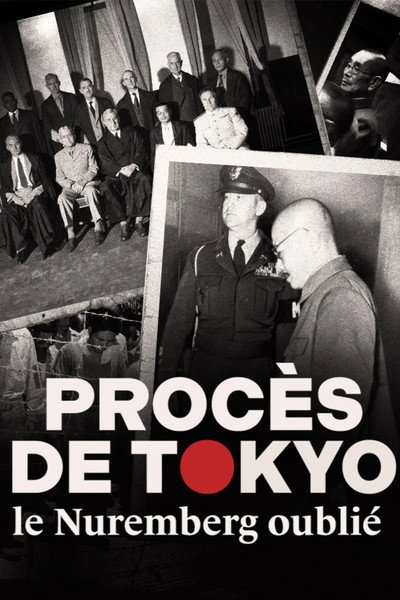 Póster de Procès de Tokyo, le Nuremberg oublié