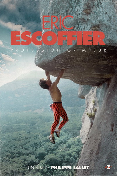 Póster de Profession grimpeur, Eric Escoffier