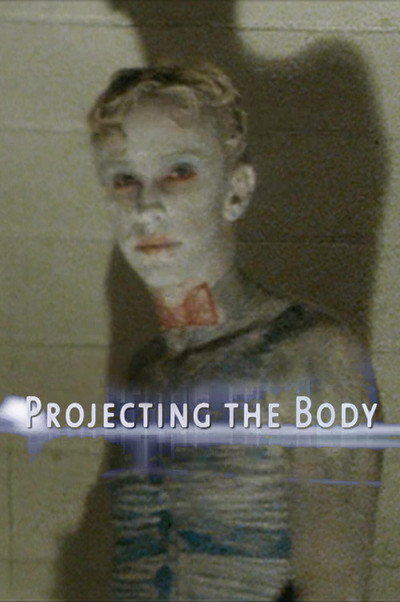Póster de Projecting the Body