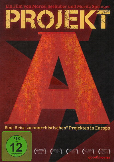 Póster de Projekt A - Eine Reise zu anarchistischen Projekten in Europa