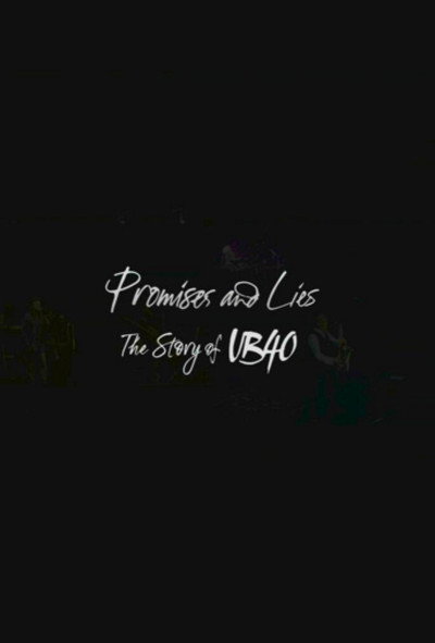Póster de Promises and Lies: The Story of UB40
