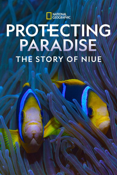 Póster de Protegiendo el paraíso: La isla de Niue