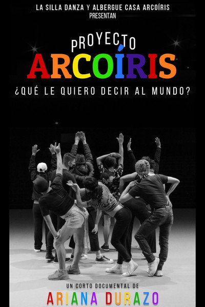 Póster de Proyecto Arcoíris: ¿Qué le Quiero Decir al Mundo?