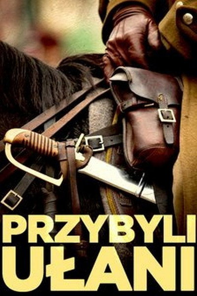 Póster de Przybyli ulani