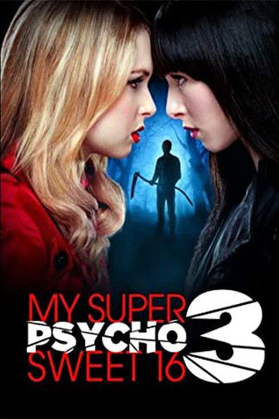 Póster de Psicosis en mis super dulces 16: Parte 3