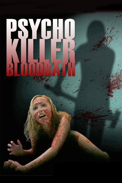 Póster de Psycho Killer Bloodbath