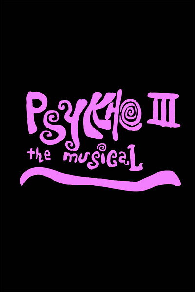 Póster de Psykho III: The Musical