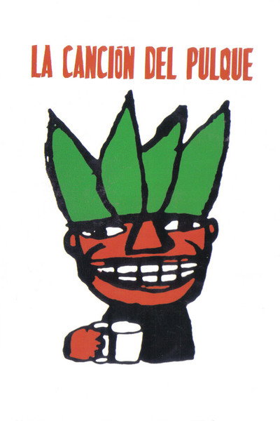 Póster de Pulque Song