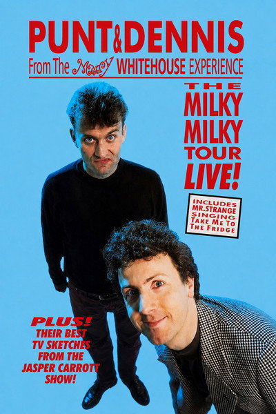Póster de Punt & Dennis: The Milky Milky Tour Live!
