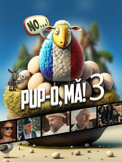 Póster de Pup-o, ma3! (Ouale, Franceza si Ardelenii)