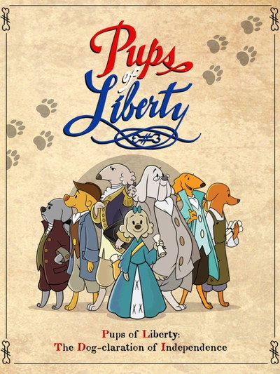 Póster de Pups of Liberty: The Dog-claration of Independence
