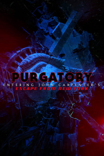 Póster de Purgatory: Entering John Carpenter's 'Escape From New York'
