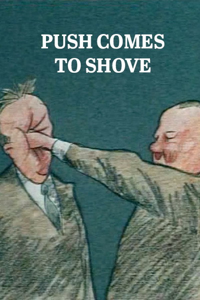 Póster de Push Comes to Shove