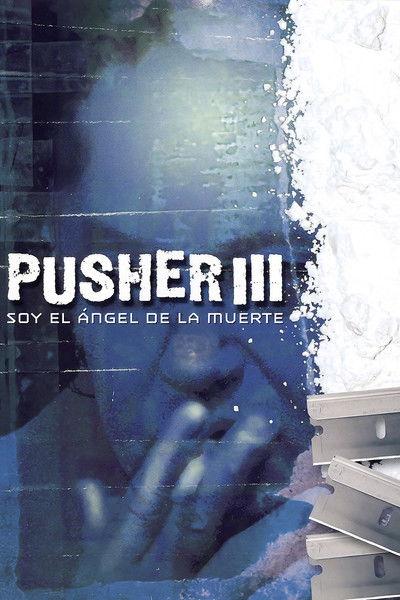 Pusher 3: Soy el ángel de la muerte