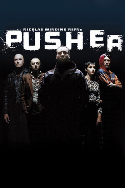Póster de Pusher: un paseo por el abismo