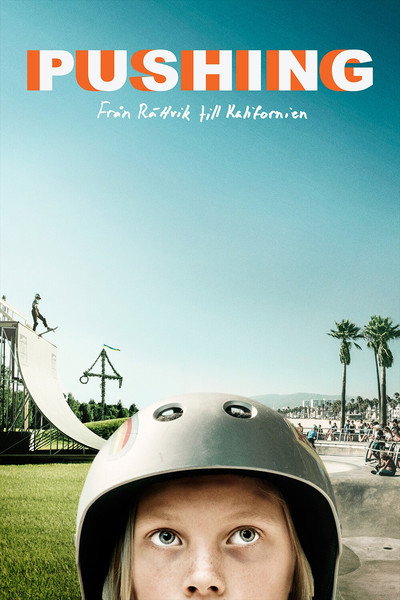 Póster de Pushing - From Rättvik to California