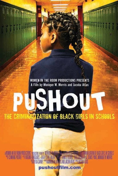 Póster de Pushout: The Criminalization of Black Girls in Schools