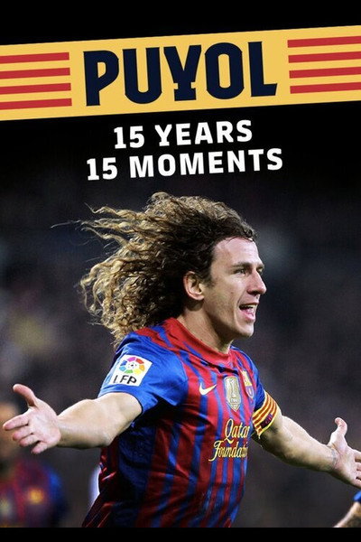 Póster de Puyol: 15 years, 15 moments