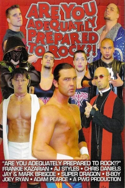 Póster de PWG: Are You Adequately Prepared to Rock?