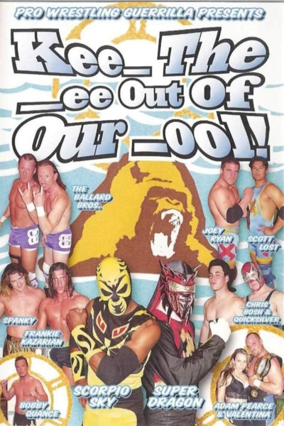Póster de PWG: Kee_ the _ee Out of Our _ool